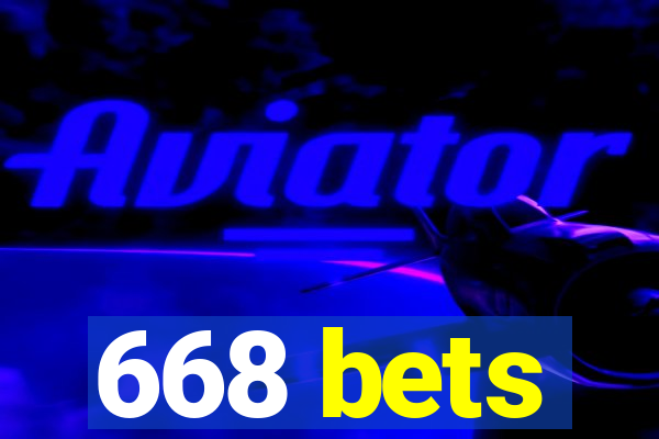 668 bets